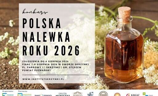 XX Jubileuszowa edycja konkursu „Polska Nalewka Roku”.