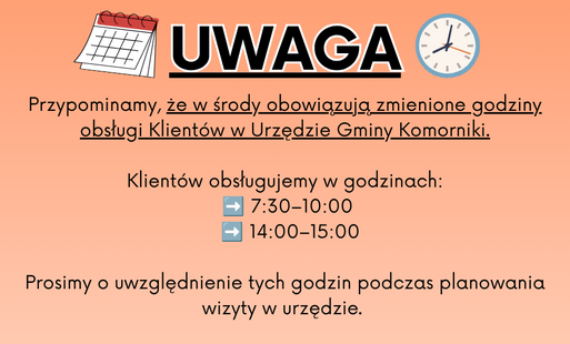 W środy obowiązują zmienione godziny obsługi klientów w Urzędzie Gminy Komorniki.