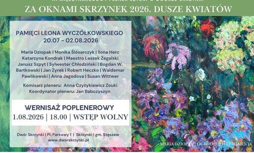 „Za oknami Skrzynek. Dusze kwiatów. Pamięci Leona Wyczółkowskiego” – zapraszamy do Dworu Skrzynki na wernisaż wystawy poplenerowej
