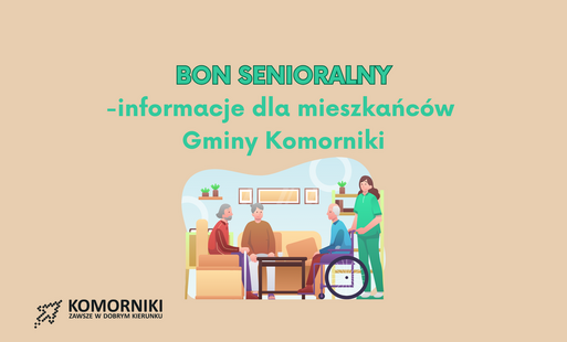 Bon senioralny- informacje dla Mieszkańców gminy Komorniki- grafika z seniorami i opiekunką