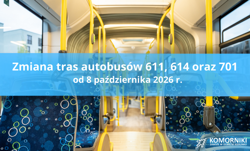 Zdjęcie do UWAGA - Zmiana tras autobus&oacute;w linii 611, 614 i 701