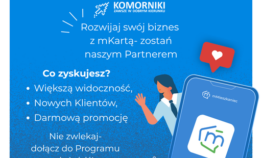 Masz firmę w gminie Komorniki? Rozwijaj swój biznes z mKartą!  