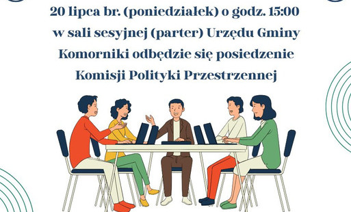 Zdjęcie do Posiedzenie Komisji Polityki Przestrzennej
