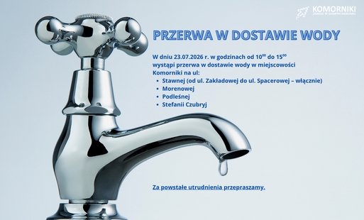 Przerwa w dostawie wody w dniu 23 lipca (czwartek)