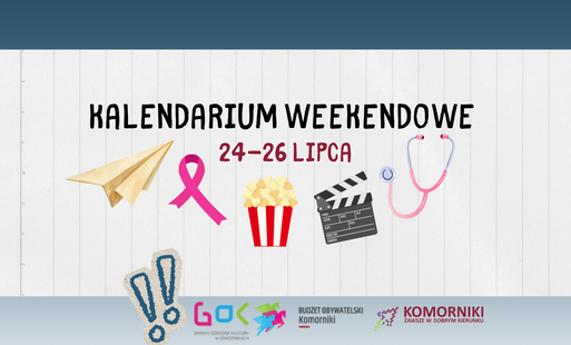Weekend w Gminie Komorniki – 24–26 lipca
