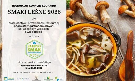 Zdjęcie do Leśne smaki zagoszczą w Uzarzewie. Rusza konkurs &bdquo;Smaki Leśne 2026&rdquo;