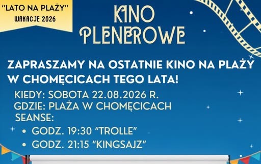 Ostatnie Kino na Plaży w Chomęcicach tego lata- grafika informująca o seansach. 19:30 Trolle i 21:15- Kingsajz Plaża w Chomęcicach  sobota 22.08.2026