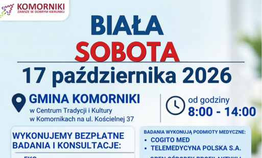 Zdjęcie do BIAŁA SOBOTA W GMINIE KOMORNIKI! 