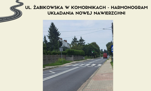 Zdjęcie do ul. Żabikowska- Harmonogram układania nowej nawierzchni